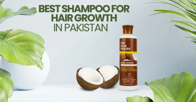 Best Shampoo for Hair Growth in Pakistan