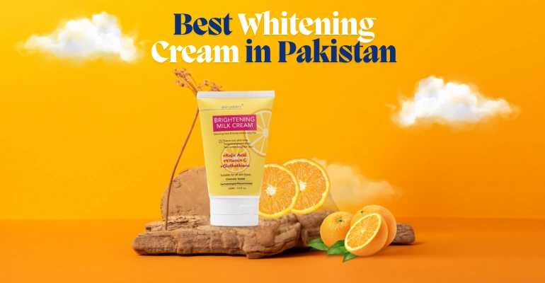 Best whitening cream in Pakistan