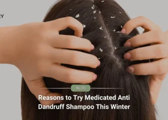 Top Reasons to Try Medicated Anti Dandruff Shampoo This Winter