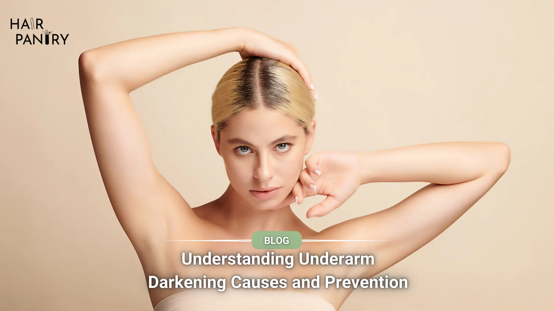 Underarm darkening